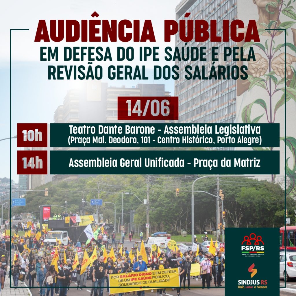 Convocação: Audiência Pública e Assembleia Geral em defesa do IPE Saúde no dia 14 de junho