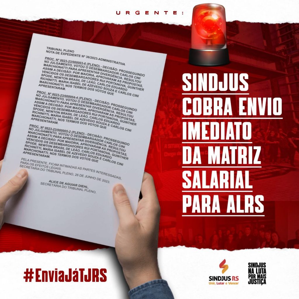 Sindjus cobra envio imediato da matriz salarial para ALRS