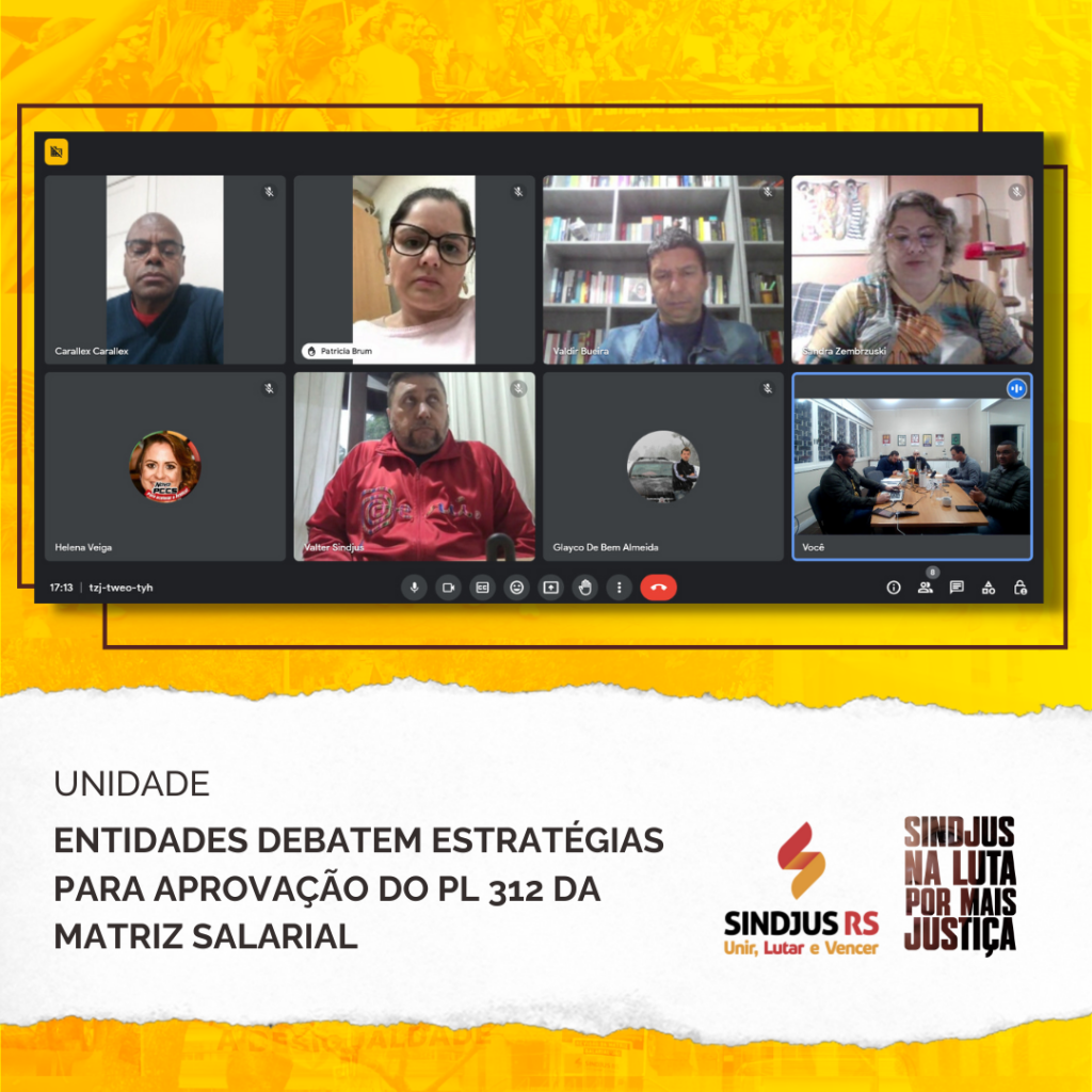 Unidade: Entidades debatem estratégias para aprovação do PL 312 da matriz salarial