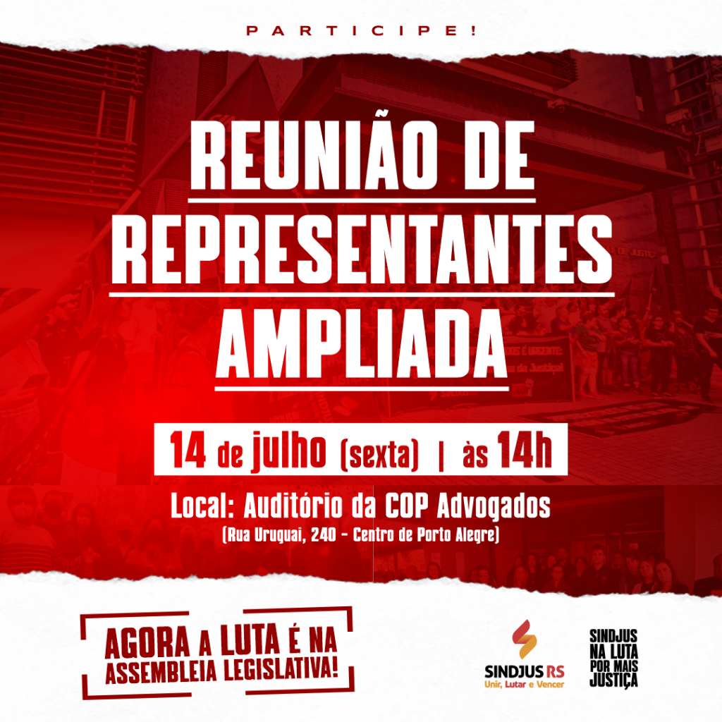 Convocação: Reunião de Representantes Ampliada no dia 14 de julho