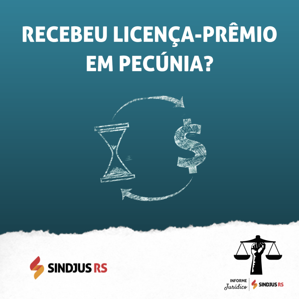 Jurídico do Sindjus reforça divulgação sobre ações das licenças-prêmio