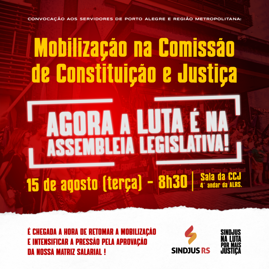 Convocação: Mobilização na CCJ da Assembleia Legislativa no dia 15 de agosto