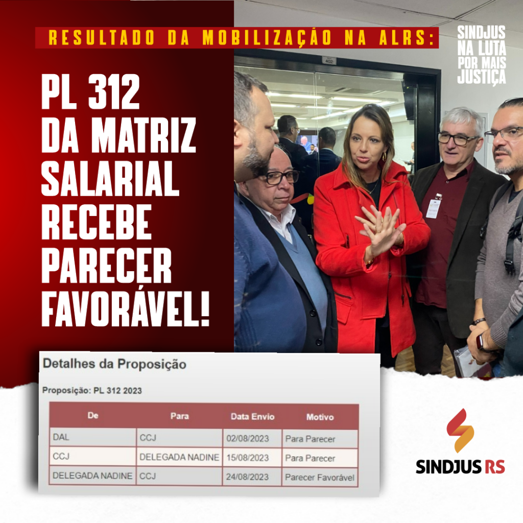 Resultado da mobilização na ALRS: PL 312 da matriz salarial recebe parecer favorável!