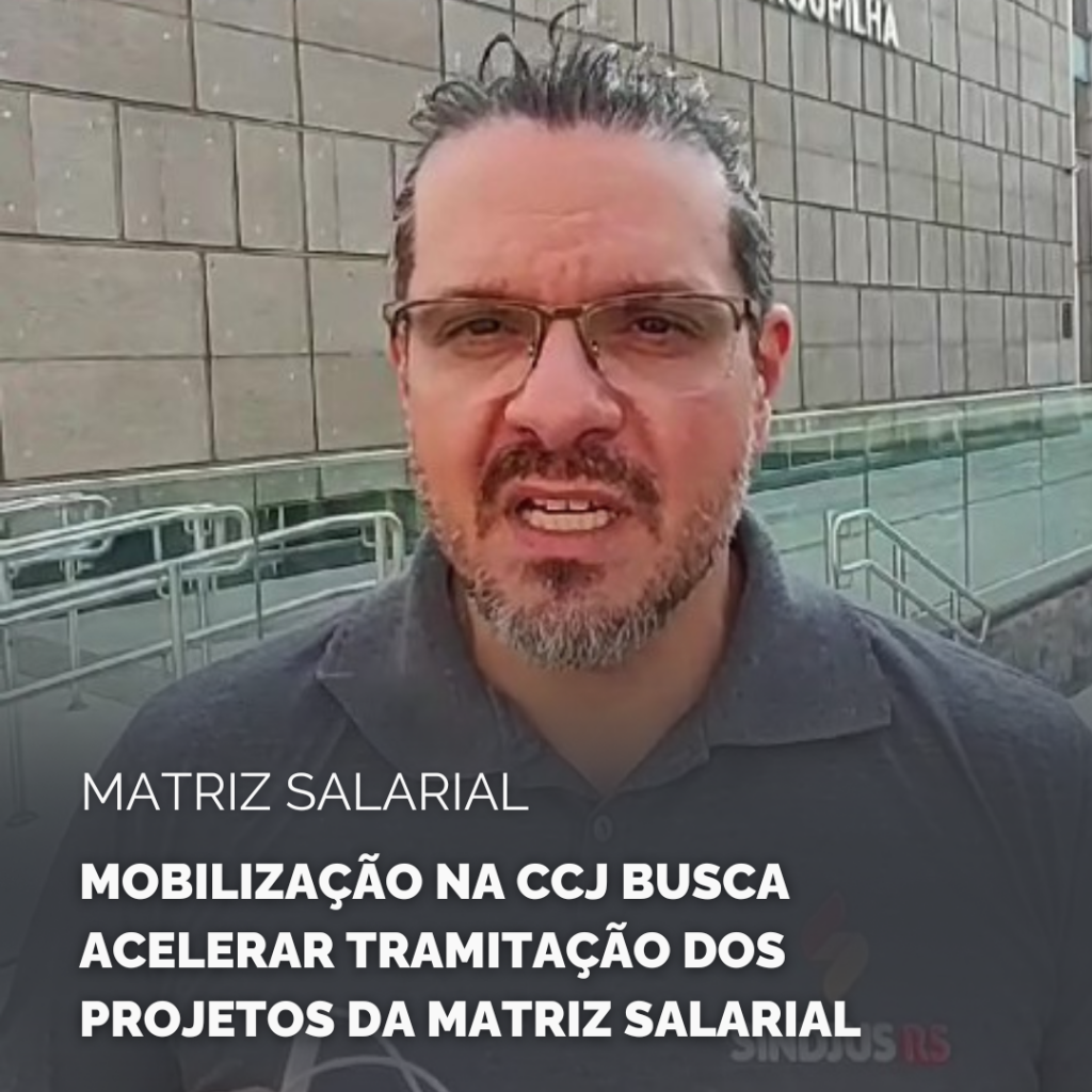 Mobilização na CCJ busca acelerar tramitação dos projetos da matriz salarial