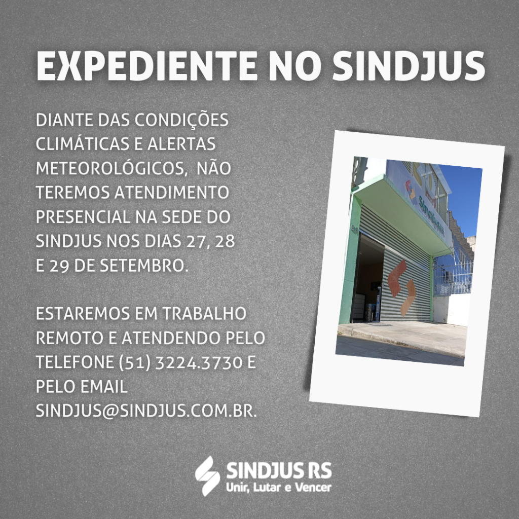 Expediente e atendimento externo no Sindjus