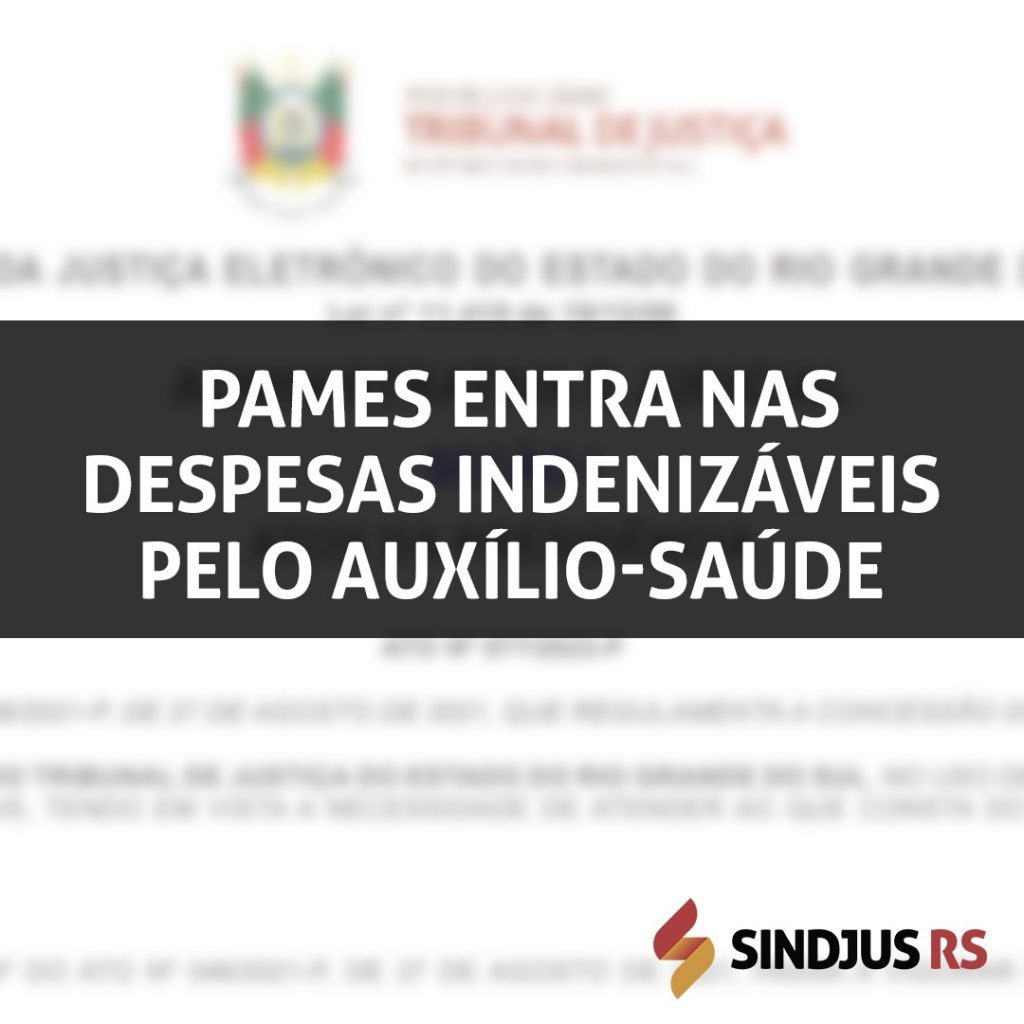 Pames entra nas despesas indenizáveis pelo auxílio-saúde