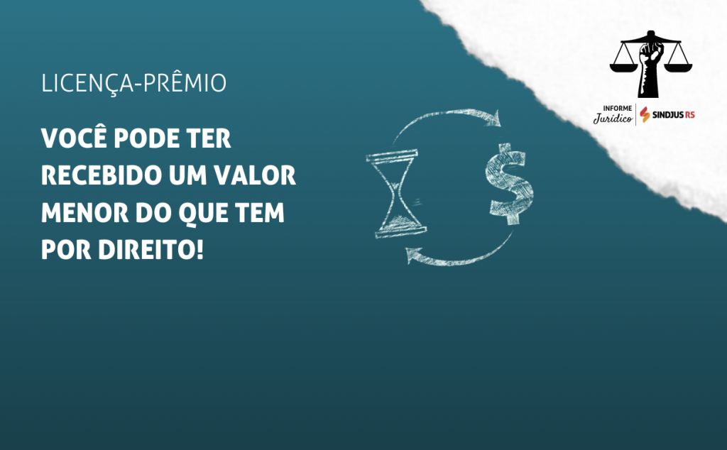 Ações das licenças-prêmio: atenção aos prazos
