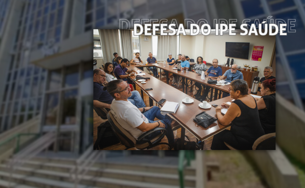 Sindjus e FSP unidos em defesa do IPE Saúde