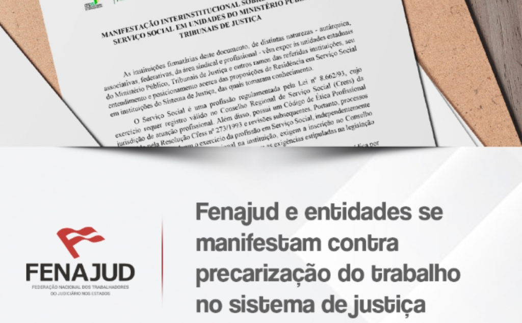 Fenajud e entidades se manifestam contra precarização do trabalho no sistema de justiça
