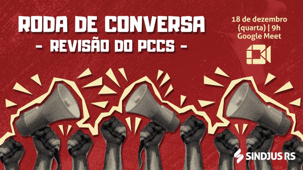 Participe | Roda de Conversa Virtual: Revisão do PCCS dia 18 de dezembro
