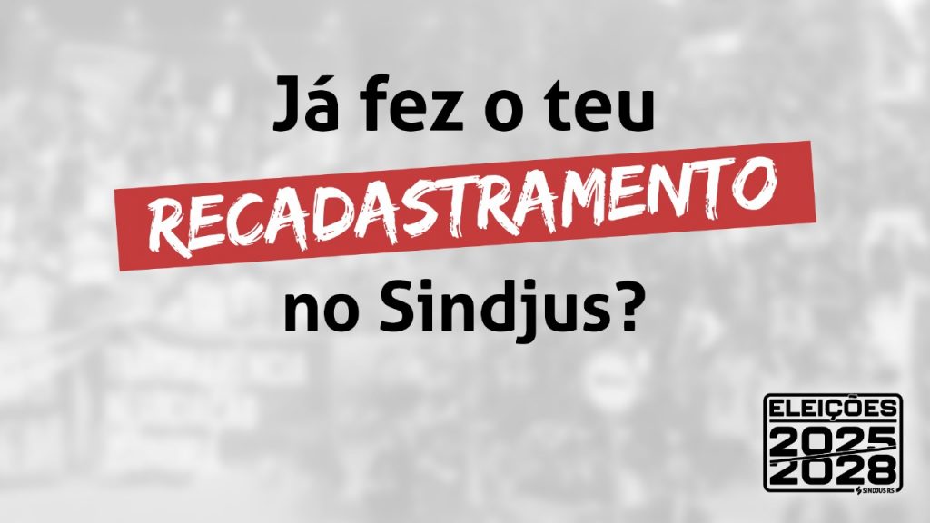 Comissão Eleitoral Sindjus: faça o recadastramento até 10 de abril