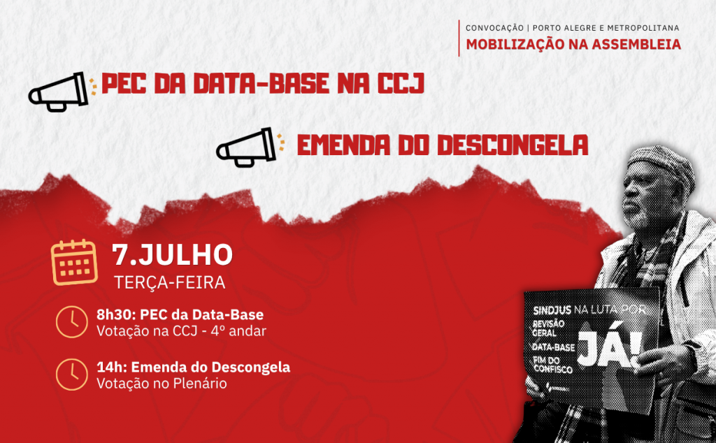 Convocação: Mobilização na Assembleia Legislativa no dia 7 de julho