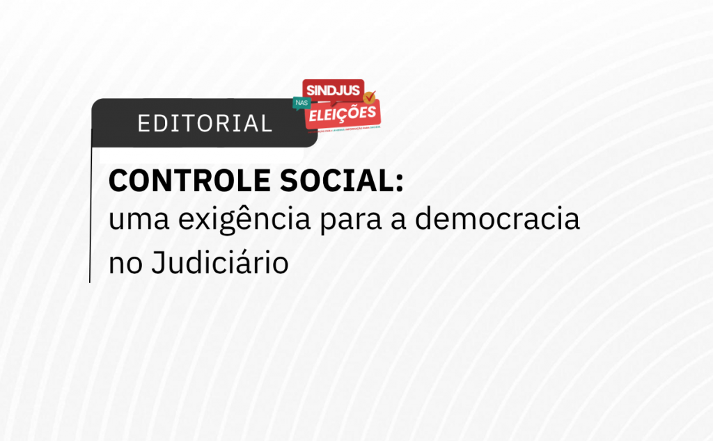 Controle social: uma exigência para a democracia no Judiciário